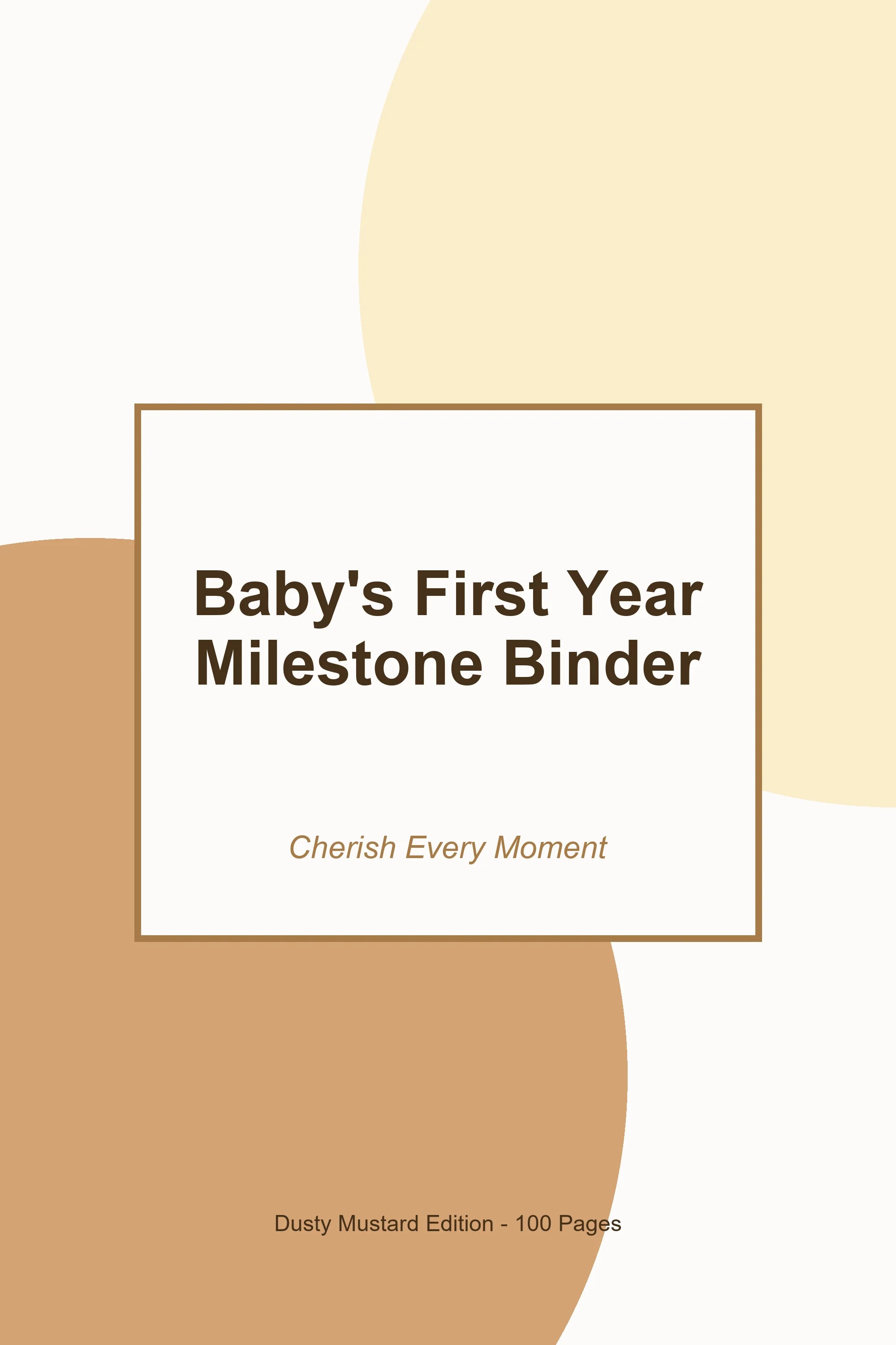 Baby's First Year Milestone Binder – Dusty Mustard