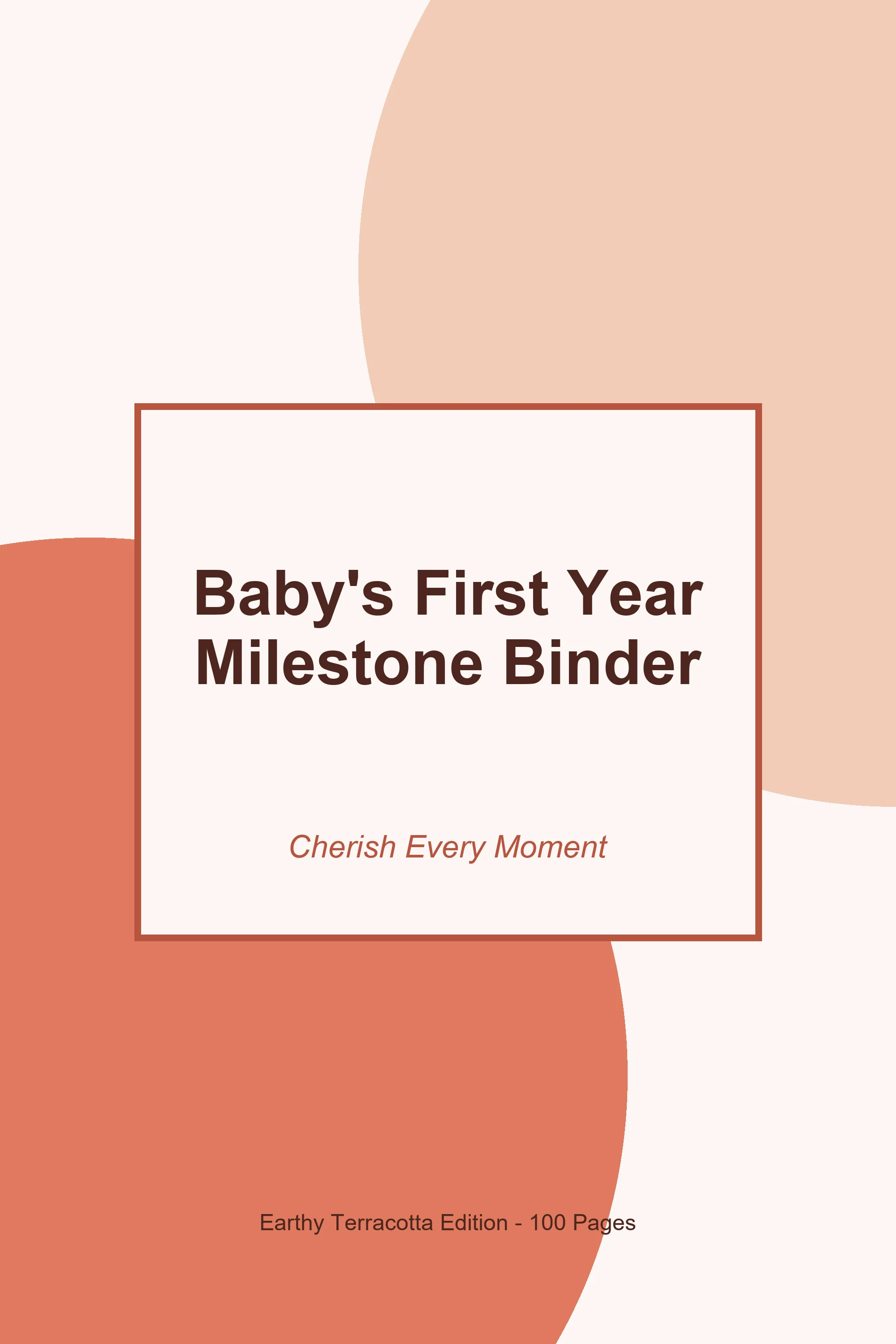 Baby's First Year Milestone Binder – Earthy Terracotta