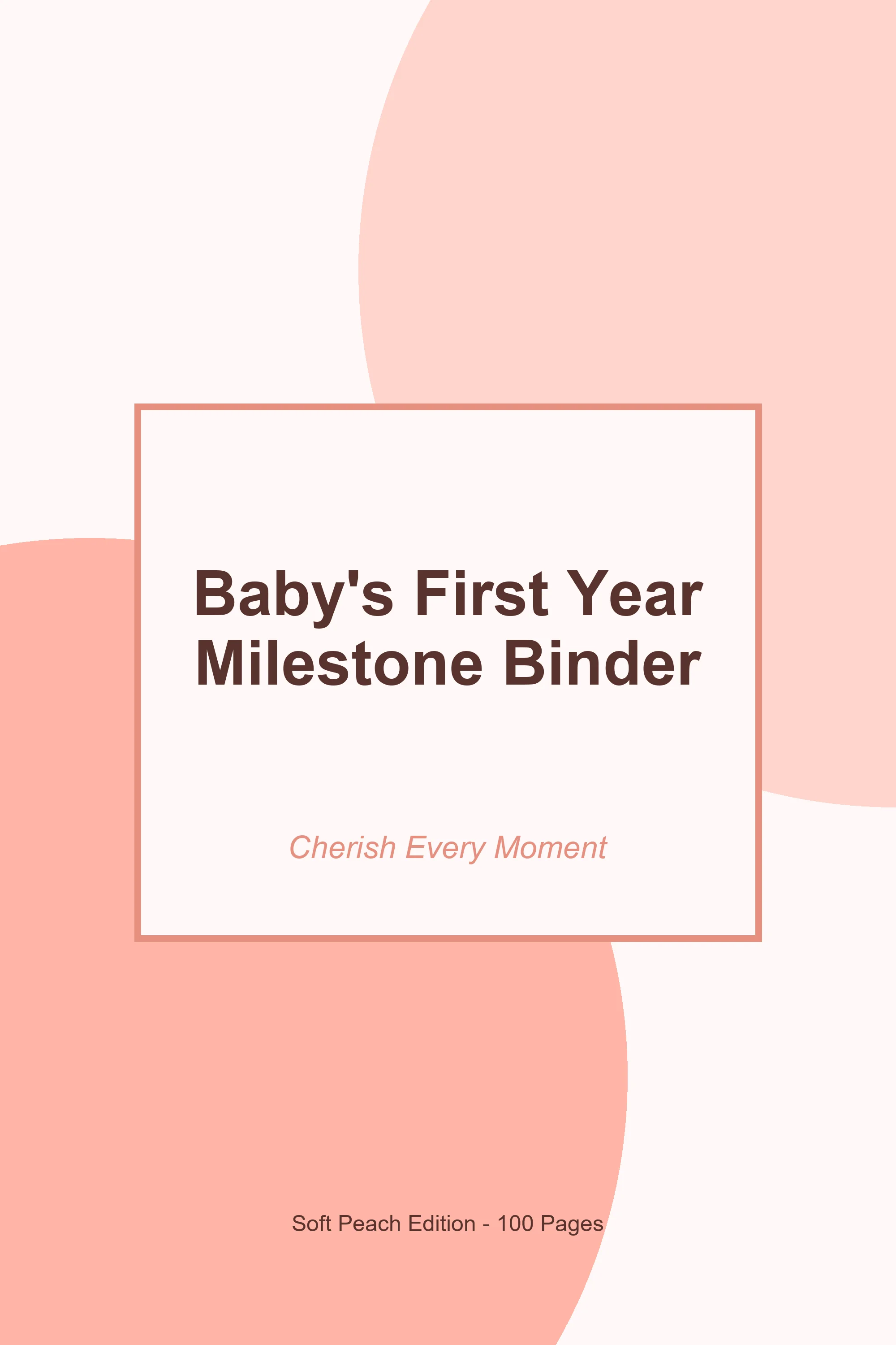 Baby's First Year Milestone Binder – Soft Peach