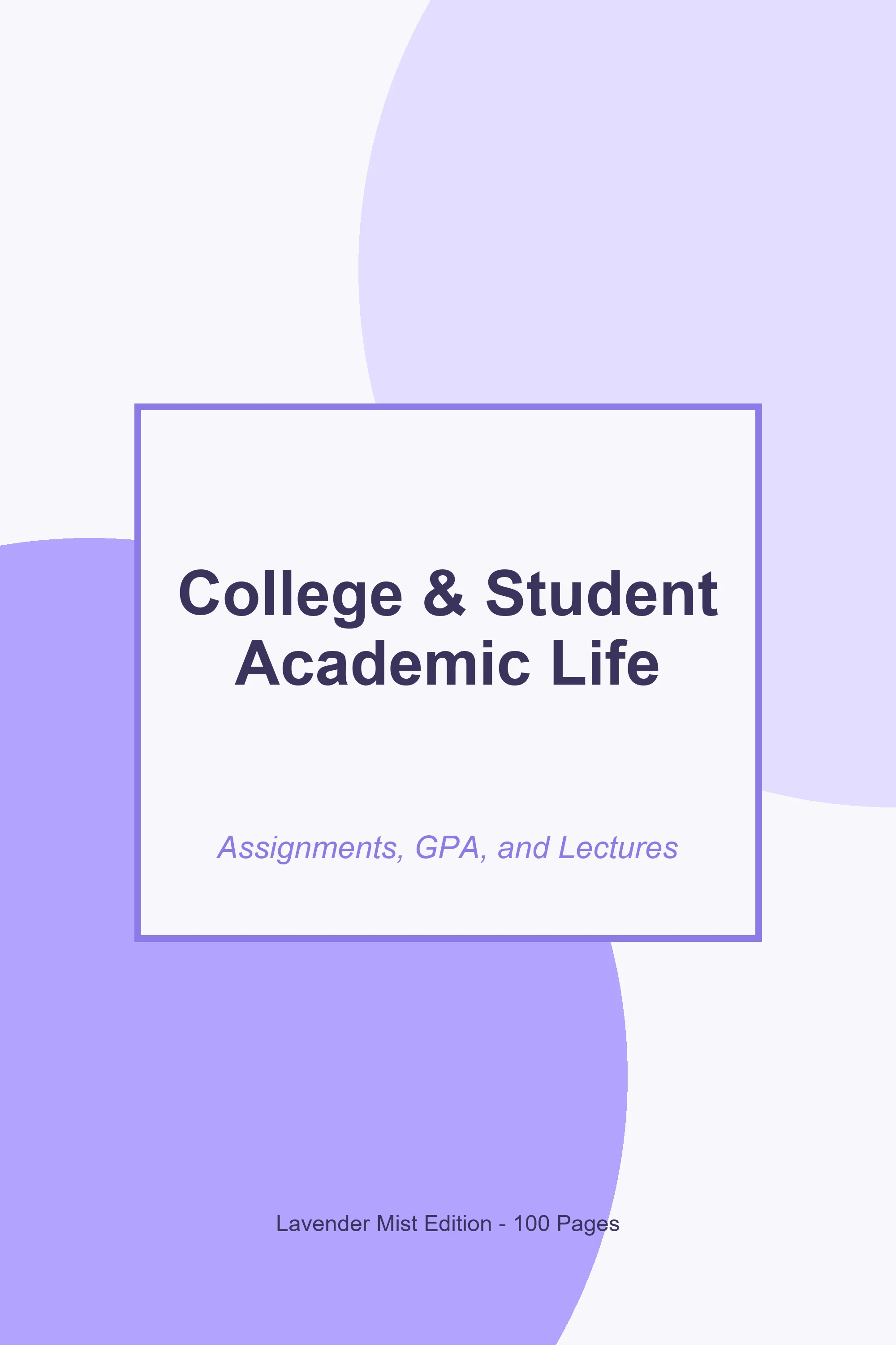 College & Student Academic Life – Lavender Mist