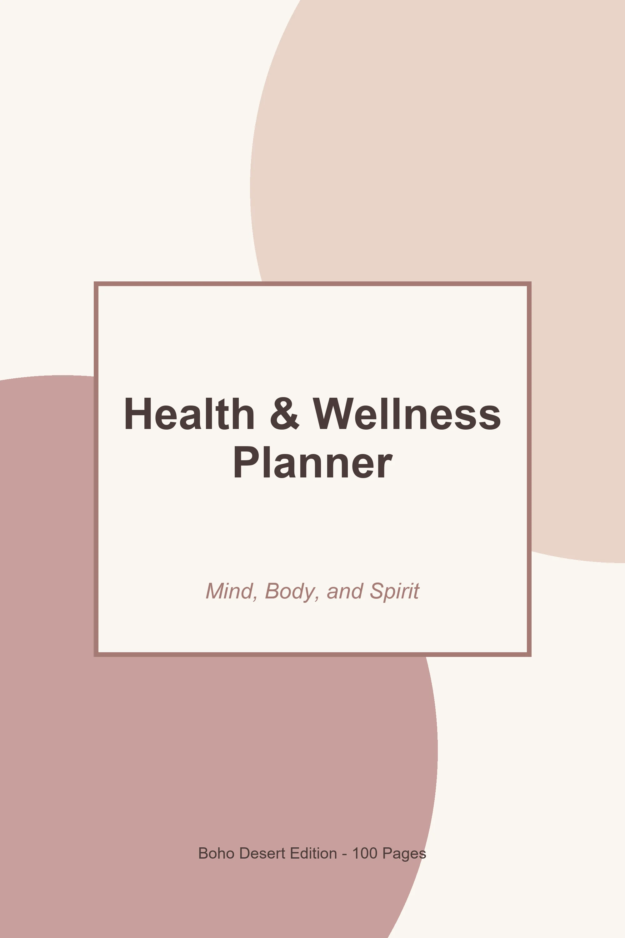 Health & Wellness Planner – Boho Desert