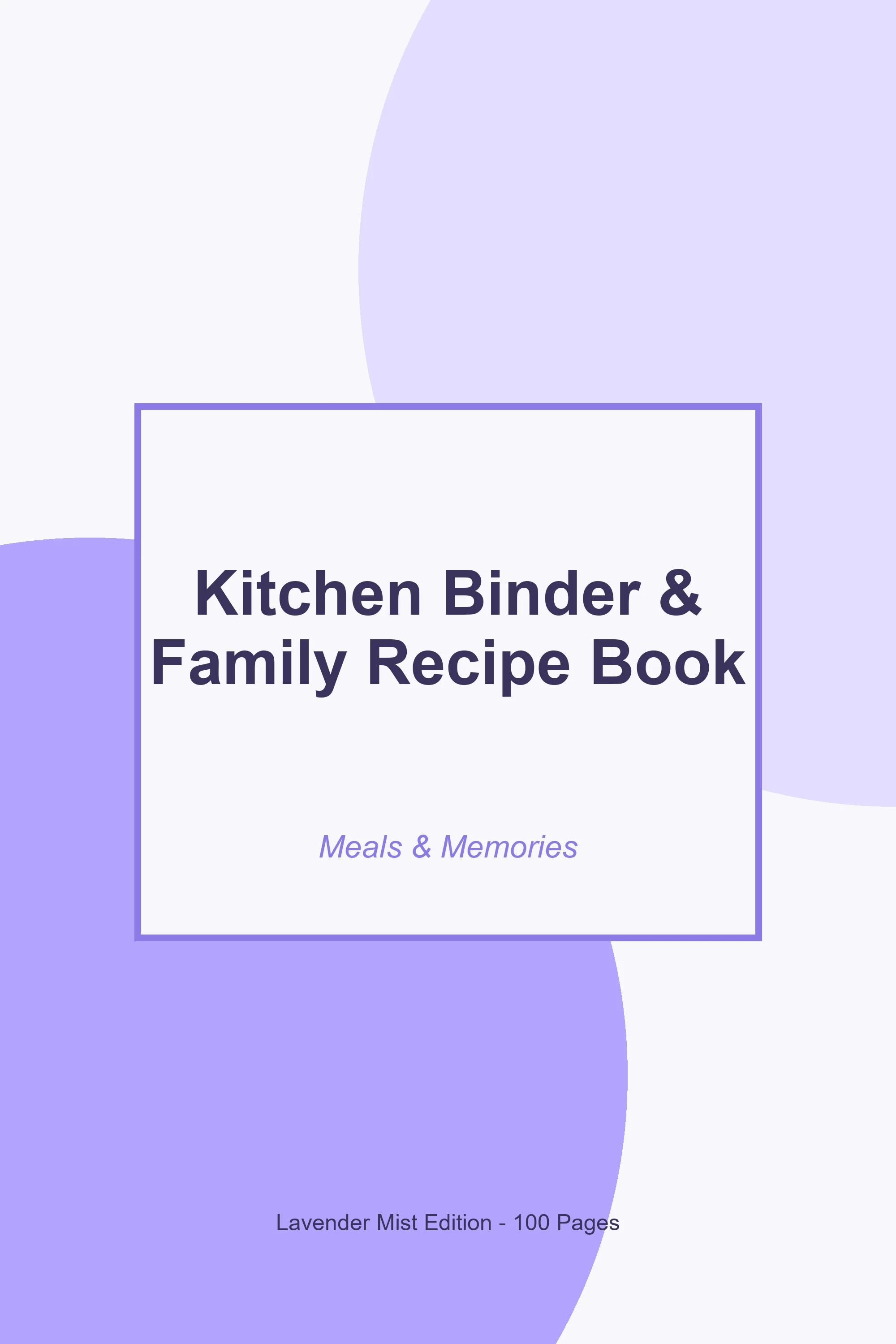 Kitchen Binder & Family Recipe Book – Lavender Mist