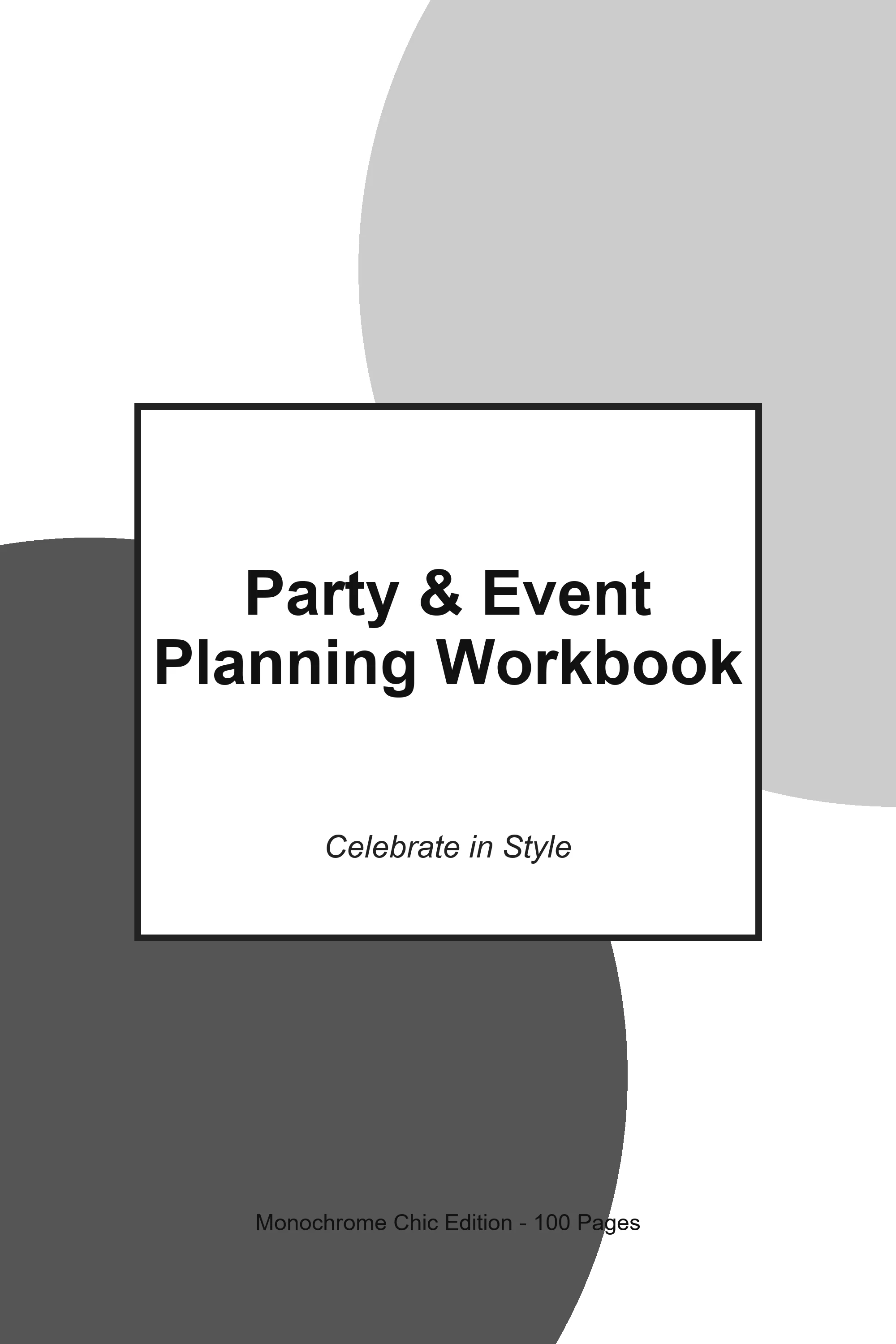 Party & Event Planning Workbook – Monochrome Chic