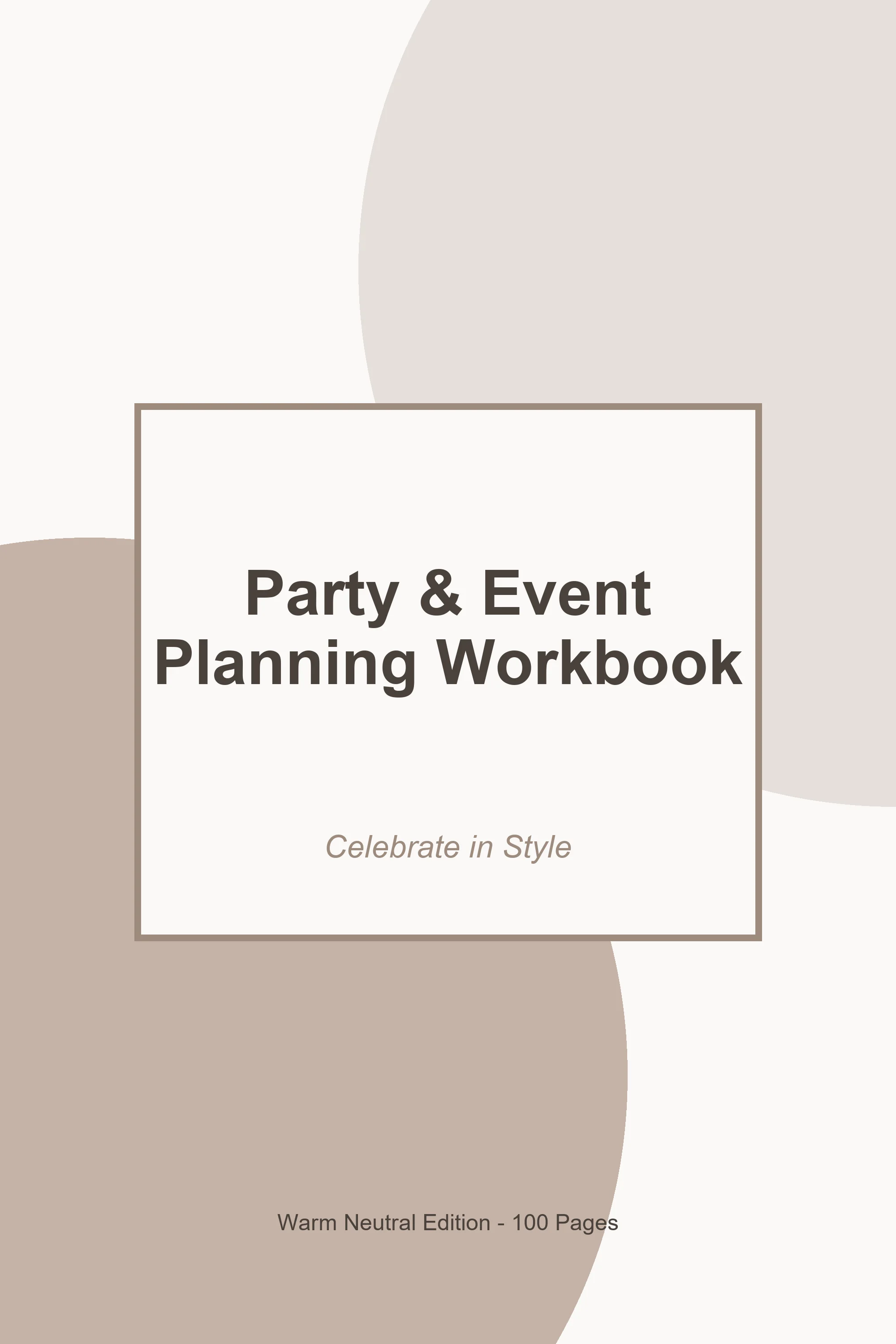 Party & Event Planning Workbook – Warm Neutral