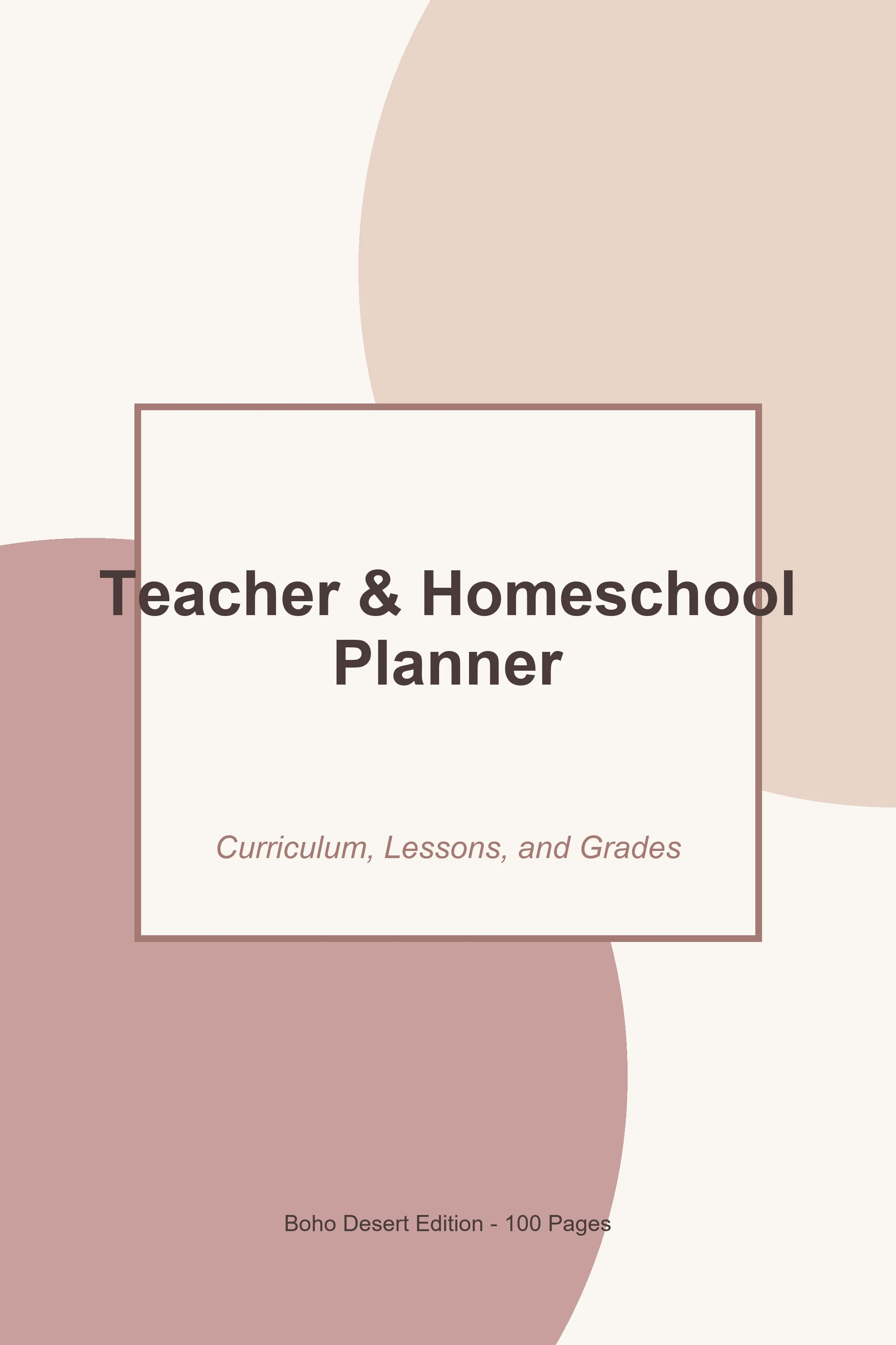 Teacher & Homeschool Planner – Boho Desert