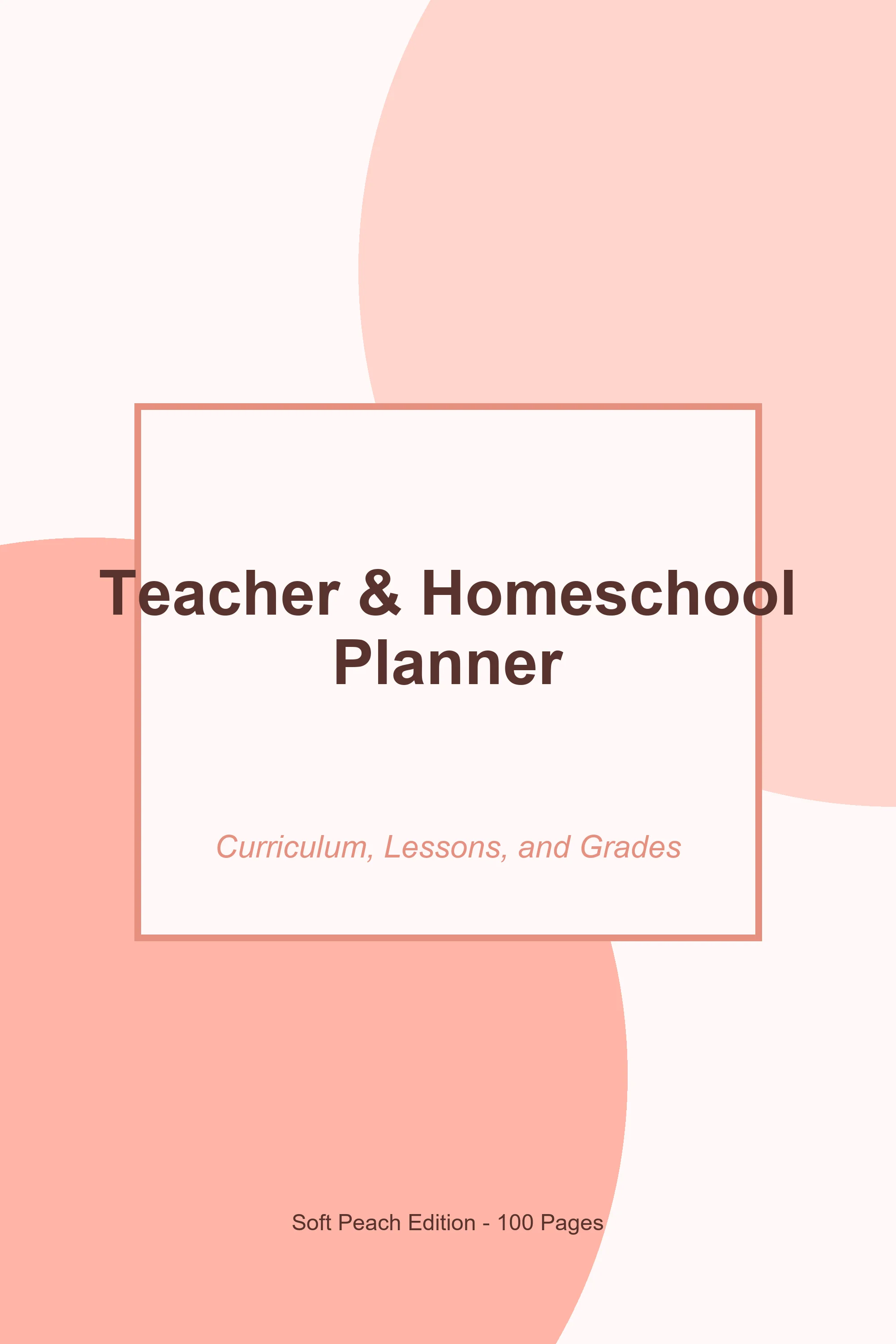 Teacher & Homeschool Planner – Soft Peach