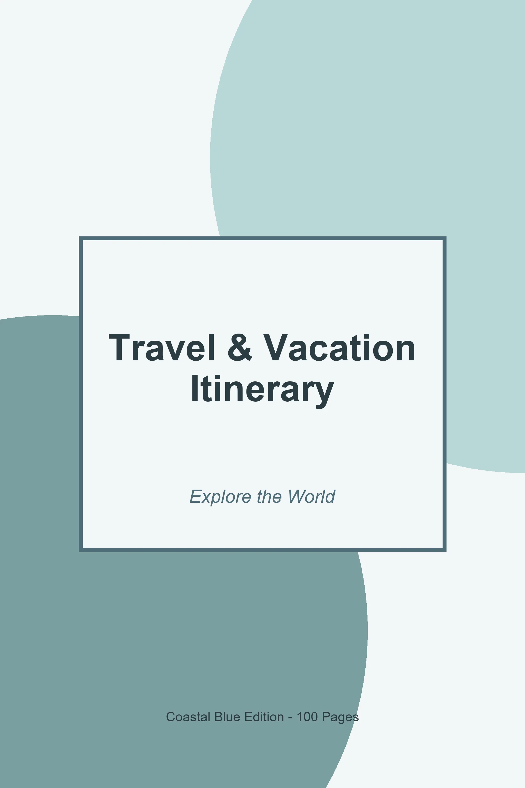 Travel & Vacation Itinerary – Coastal Blue