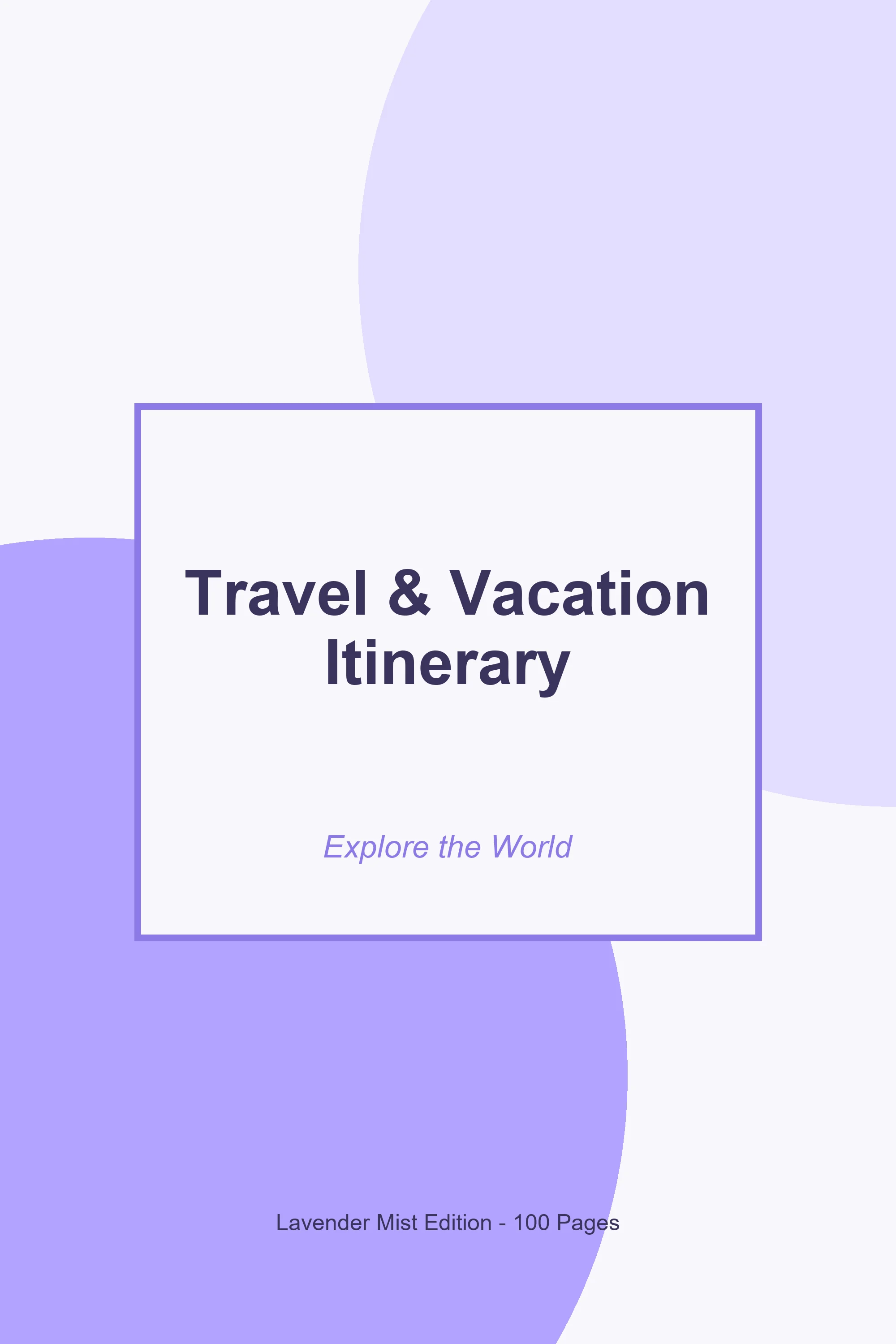 Travel & Vacation Itinerary – Lavender Mist